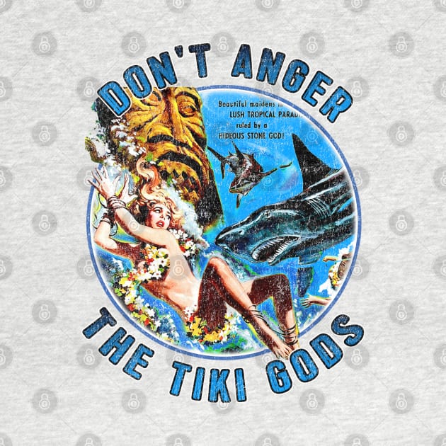 Vintage Don't Anger The Tiki Gods of Shark Reef by Joaddo